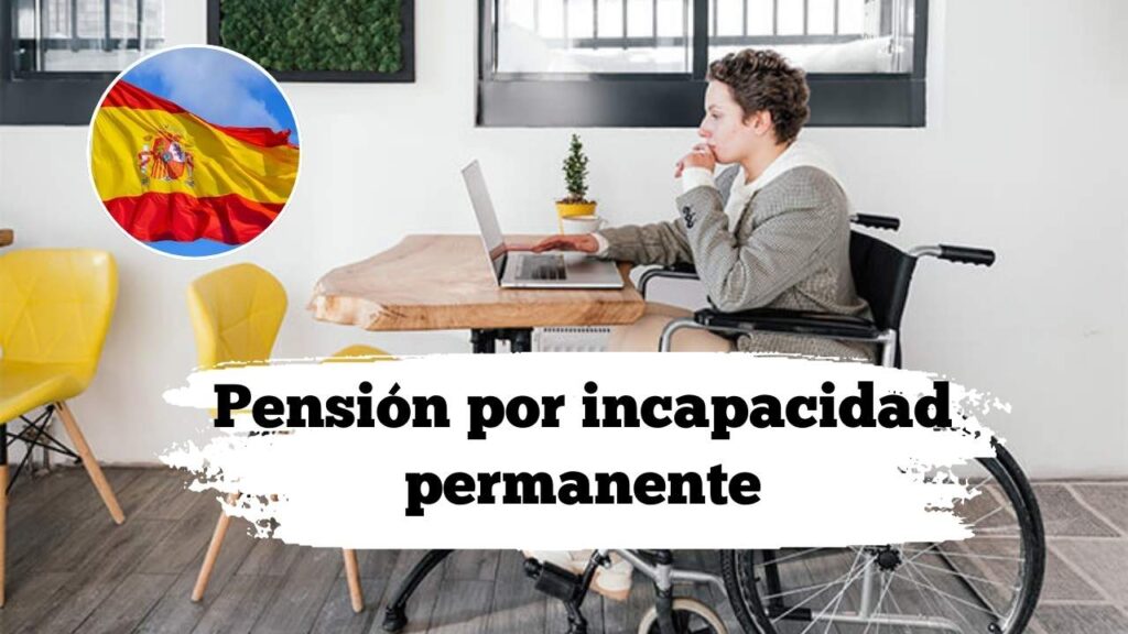 Pensión por incapacidad permanente: quién califica y cuándo se paga