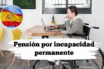 Pensión por incapacidad permanente: quién califica y cuándo se paga